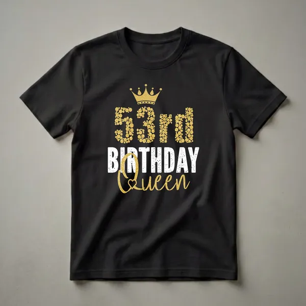 53rd Birthday Queen Crown Graphic T-Shirt for Women Turning 53