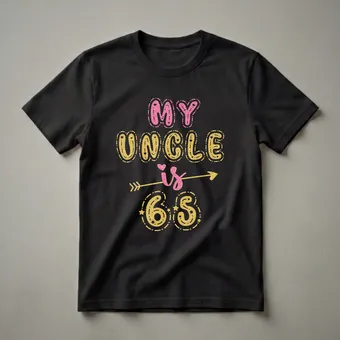 My Uncle Is 65 Years Old Birthday T-Shirt for His 65th Celebration