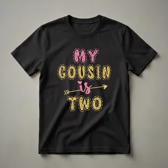 My Cousin Is Two 2nd Birthday Girl Glitter T-Shirt