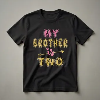 My Brother Is Two 2nd Birthday Graphic T-Shirt for Boys