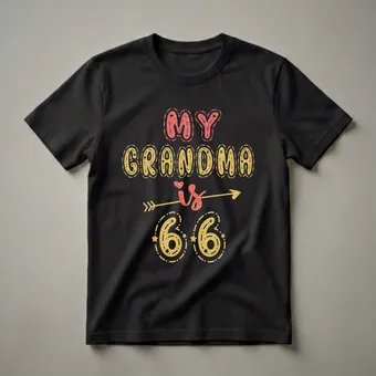 My Grandma Is 66 Years Old 66th Birthday T-Shirt for Grandmothers