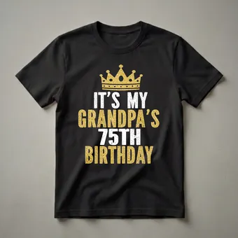 Grandpa's 75th Birthday King Crown Graphic T-Shirt
