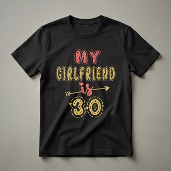 My Girlfriend Is 30th Birthday Queen Glitter Graphic T-Shirt