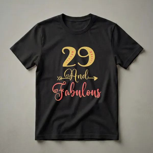 Gold and red glitter graphic t-shirt with '29 And Fabulous' text and decorative arrows, designed for women celebrating their 29th birthday.
