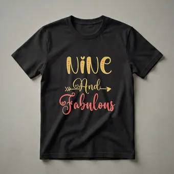 Nine and Fabulous Gold Glitter 9th Birthday Girl T-Shirt