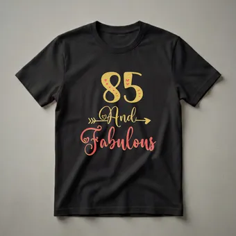 85 And Fabulous Glitter Graphic T-Shirt for 85th Birthday Grandma