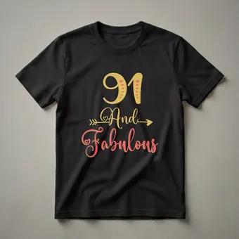 91st Birthday Queen 'And Fabulous' Graphic T-Shirt for Women