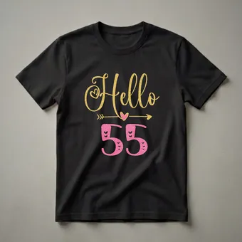 Hello 55 Years Old Birthday Queen Graphic T-Shirt for Women