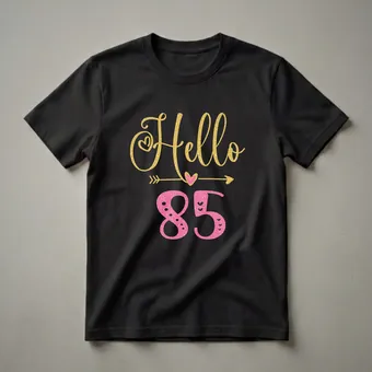 Hello 85 Years Old Birthday Queen Graphic T-Shirt for Women