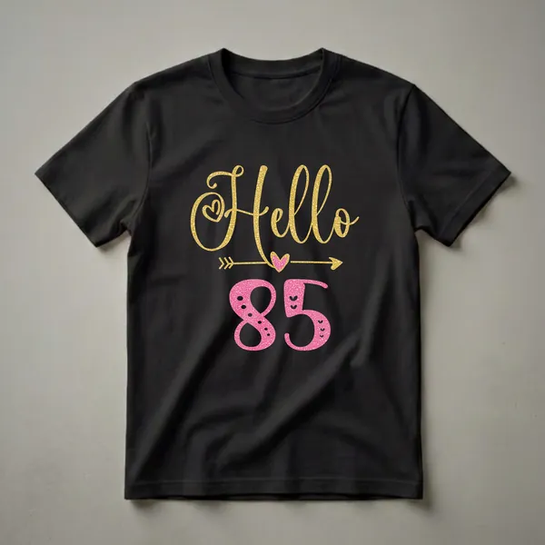 Hello 85 Years Old Birthday Queen Graphic T-Shirt for Women