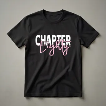Chapter Eighty 80th Birthday Graphic T-Shirt for Women