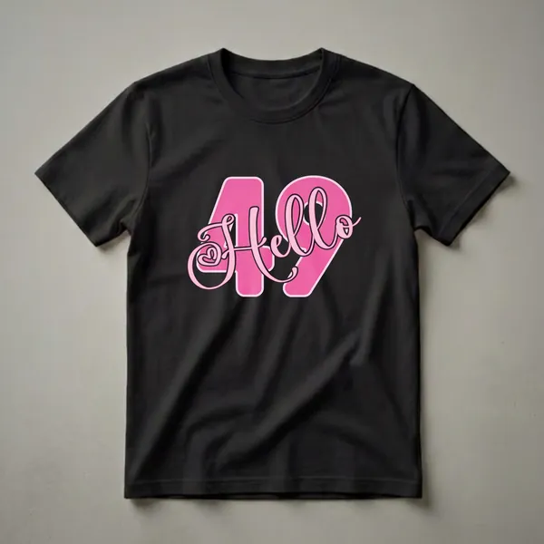 Pink graphic t-shirt with the number 49 and the word 'Hello' in a playful font, designed for women celebrating their 49th birthday.