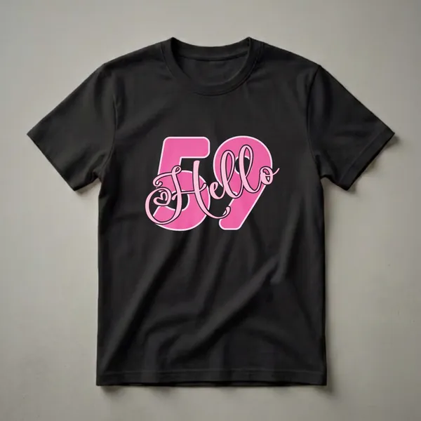 Pink 'Hello 59' graphic t-shirt with a heart detail, designed for women celebrating their 59th birthday.