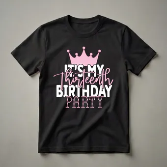 It's My Thirteenth Birthday Party Queen Crown T-Shirt for Girls
