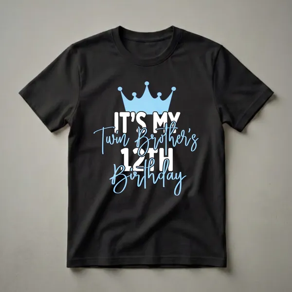 Black t-shirt with a light blue crown graphic and white and light blue text that reads 'IT'S MY TWIN BROTHER'S 12TH BIRTHDAY'.