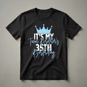 Twin Brother's 35th Birthday Crown Graphic T-Shirt