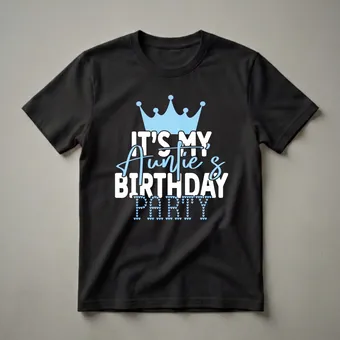 It's My Auntie's Birthday Party Crown Graphic T-Shirt
