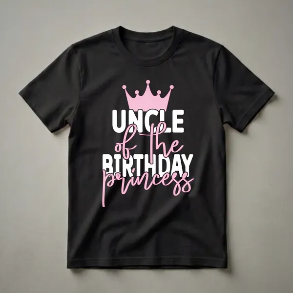 Black t-shirt with white text reading 'UNCLE' and pink script text reading 'of the Birthday Princess', topped with a pink crown.