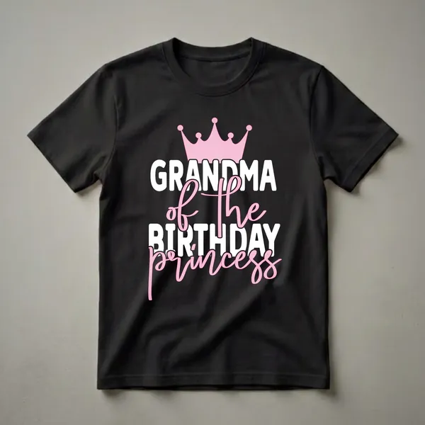 White and pink graphic t-shirt with the text 'Grandma of the Birthday Princess' and a pink crown.