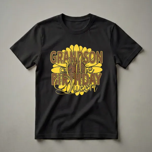 Black t-shirt with 'Grandson of the Birthday Queen' text in brown and yellow, set against a large yellow sunflower graphic.