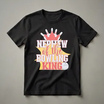 Nephew of the Bowling King Graphic T-Shirt for Family Matching