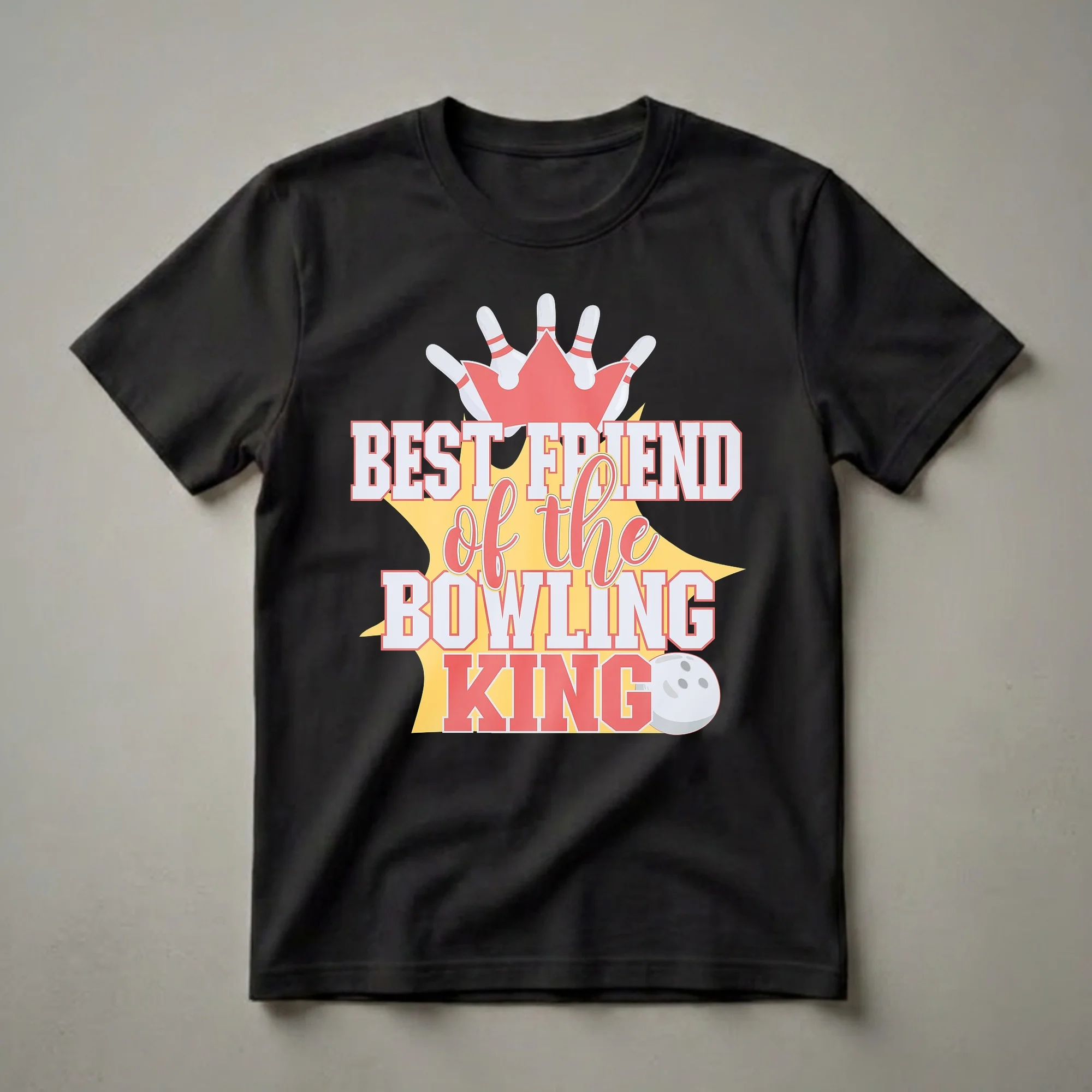 Black t-shirt with a red crown topped by bowling pins, white and pink collegiate text reading BEST FRIEND of the BOWLING KING, yellow starburst, and grey bowling ball.