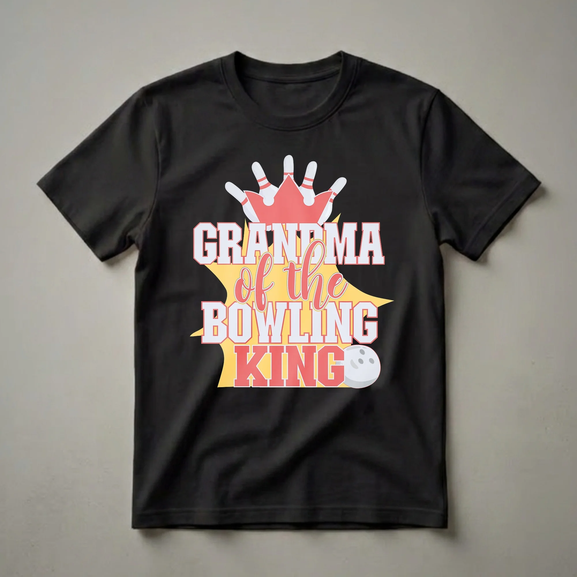 Graphic t-shirt design with red and white text that reads "Grandma of the Bowling King", featuring a crown made of bowling pins and a bowling ball.