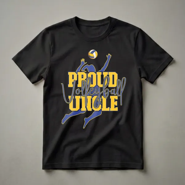 Black t-shirt with a graphic design featuring a blue and yellow volleyball player in mid-air, with a volleyball above, and the words 'Proud Volleyball Uncle' in bold gold and blue lettering.
