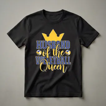 Husband of the Volleyball Queen Graphic T-Shirt for Men