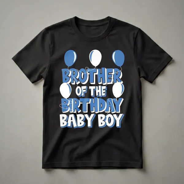 Black t-shirt with blue and white text reading 'Brother of the Birthday Baby Boy' and surrounded by blue and white balloons.