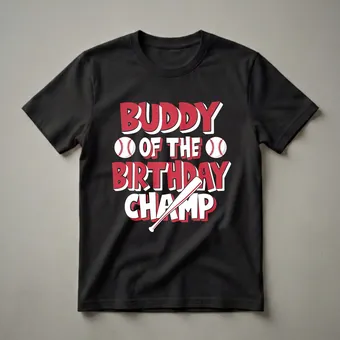 Buddy of the Birthday Champ Baseball T-Shirt for Boys