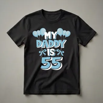 My Daddy Is 55 Years Old Father's 55th Birthday T-Shirt