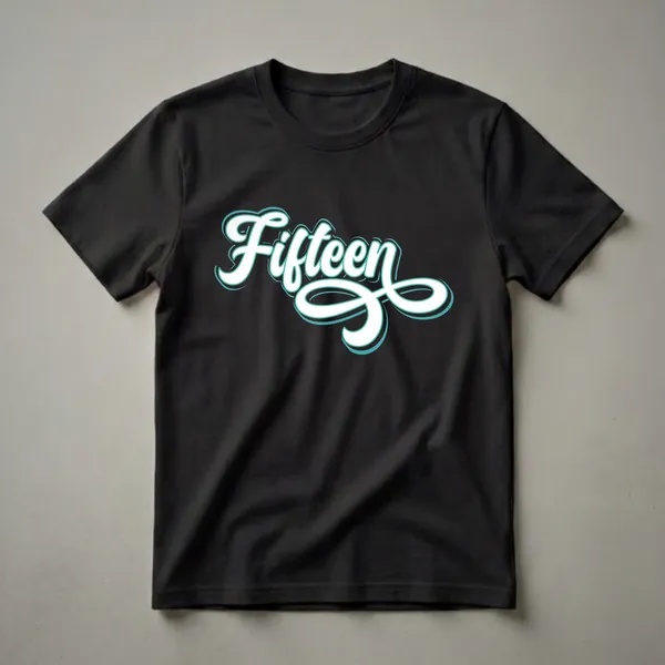 Black t-shirt with the word 'Fifteen' in stylized white script font with a teal outline.