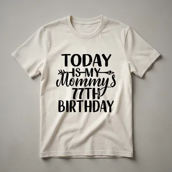 Mom's 77th Birthday Queen Graphic T-Shirt for Her Special Day