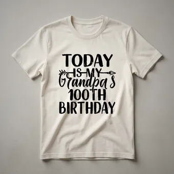 Grandpa's 100th Birthday Celebration Graphic T-Shirt for Him