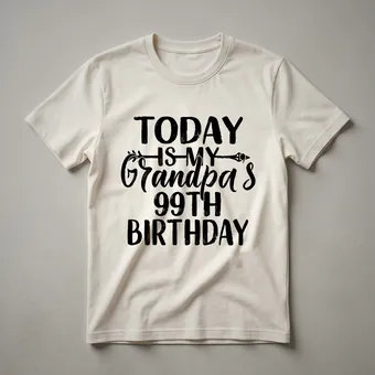 99th Birthday Grandpa Distressed Text Graphic T-Shirt