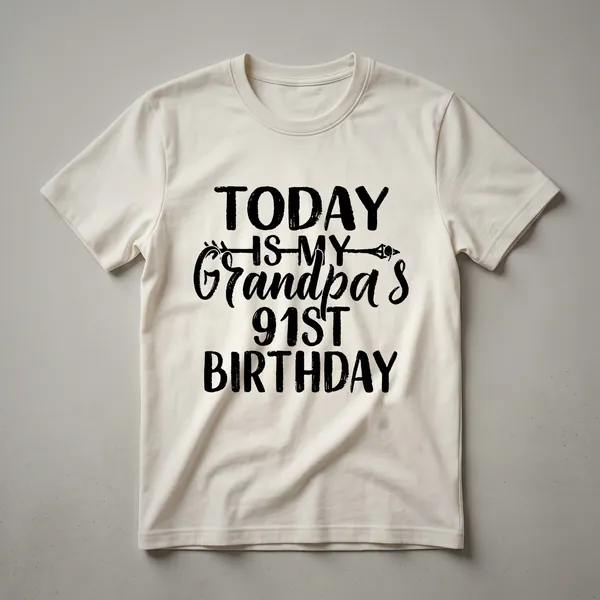 Black graphic t-shirt with distressed white text that reads '91st Birthday Grandpa'.