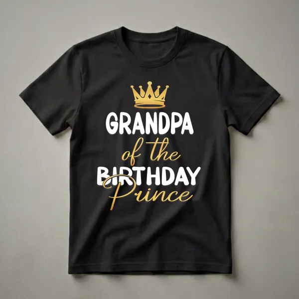 Black t-shirt with white and gold text that reads 'GRANDPA of the BIRTHDAY Prince', topped with a golden crown.