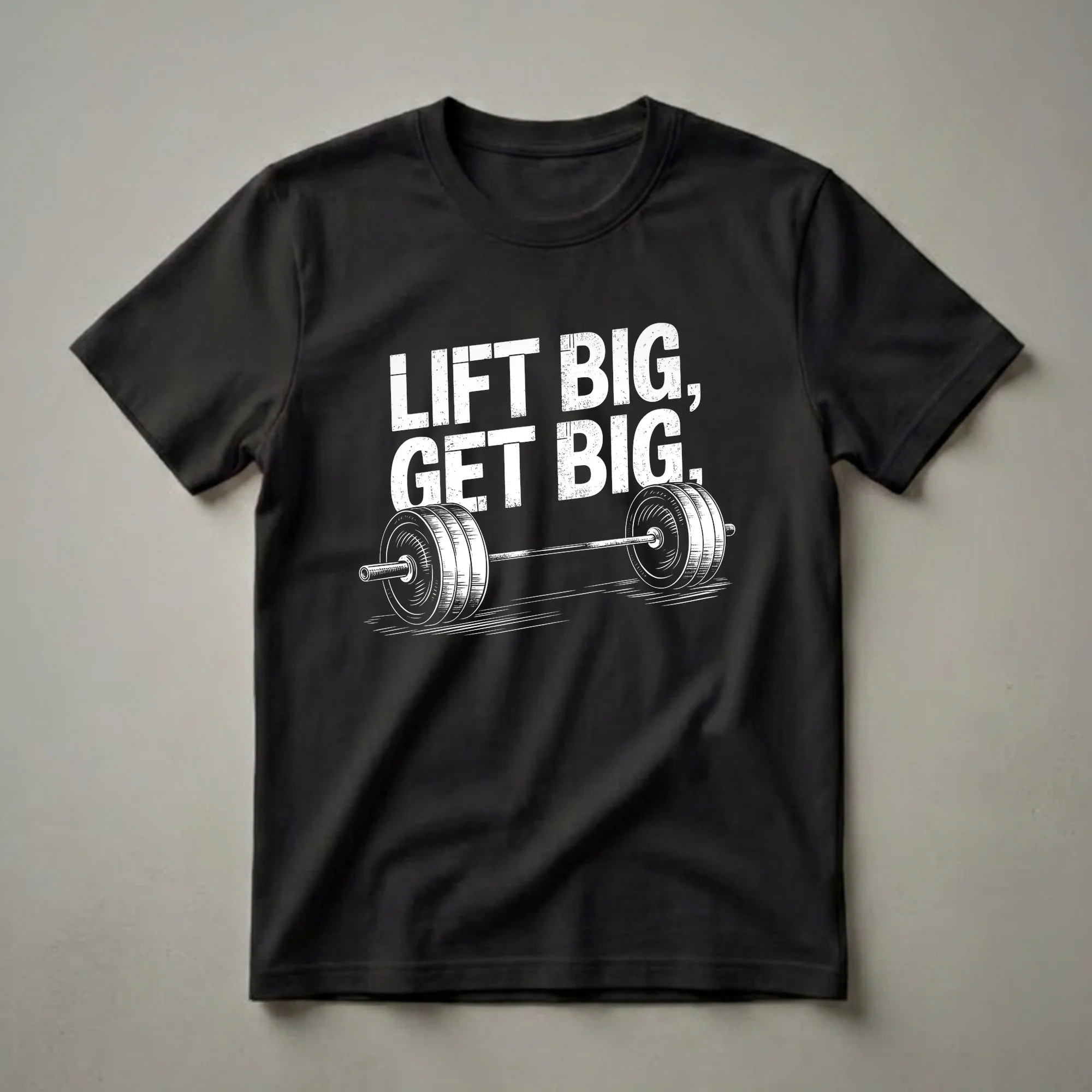 Black t-shirt with distressed white text 'LIFT BIG, GET BIG' above a detailed illustration of a weightlifting barbell.