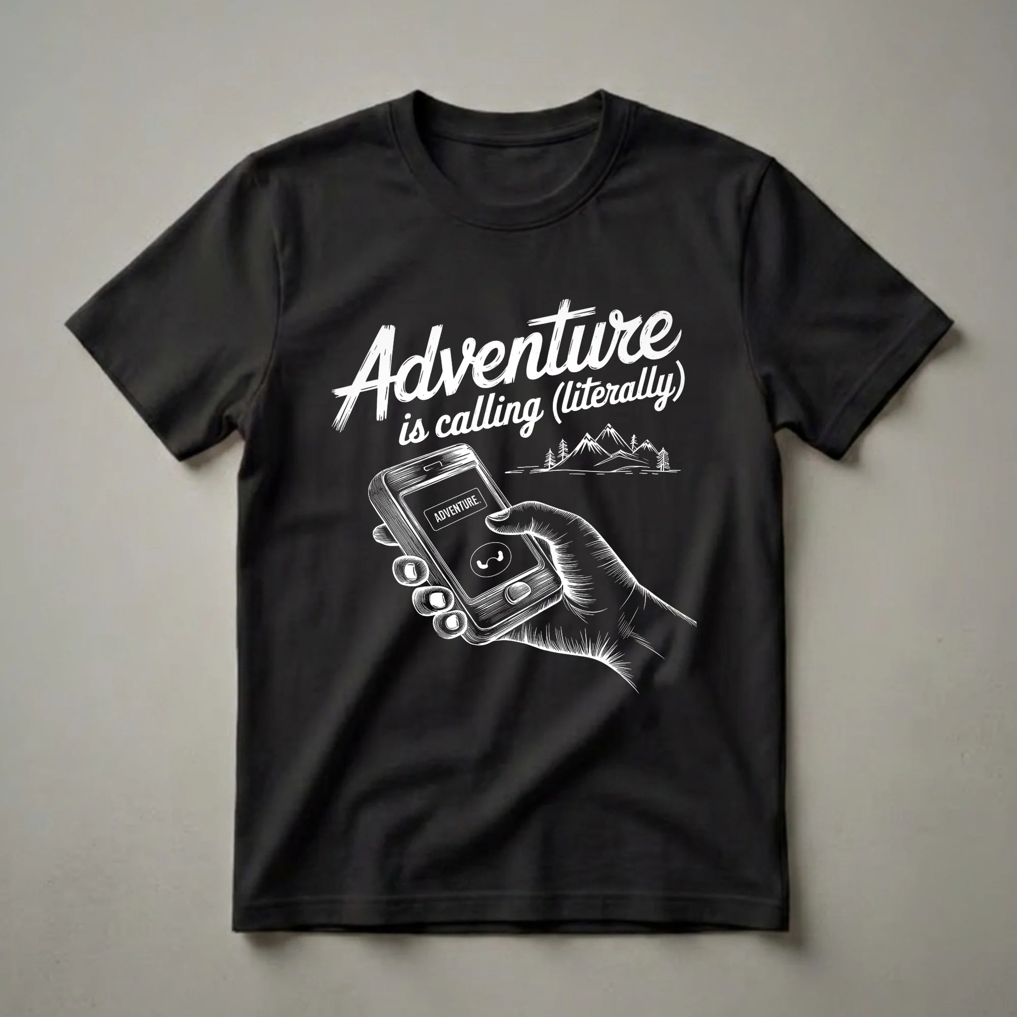 Adventure is Calling Literally Graphic T-Shirt for Outdoor Enthusiasts